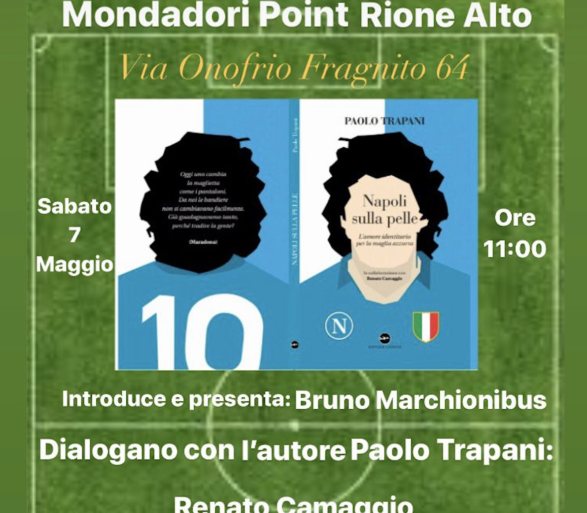 NAPOLI SULLA PELLE: ALLA MONDADORI L’INCONTRO CON PAOLO TRAPANI