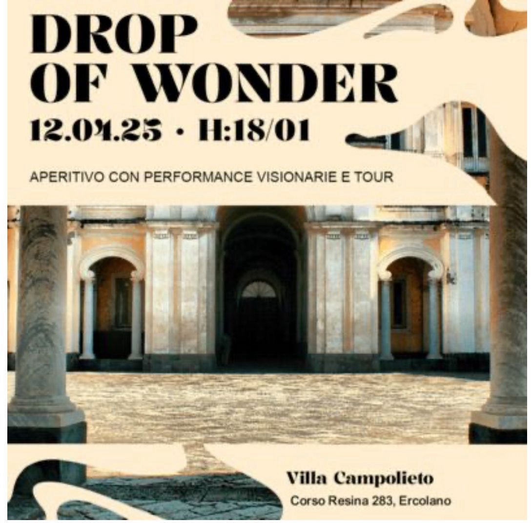 Drop of Wonder: Un’Esperienza Immersiva a Villa Campolieto