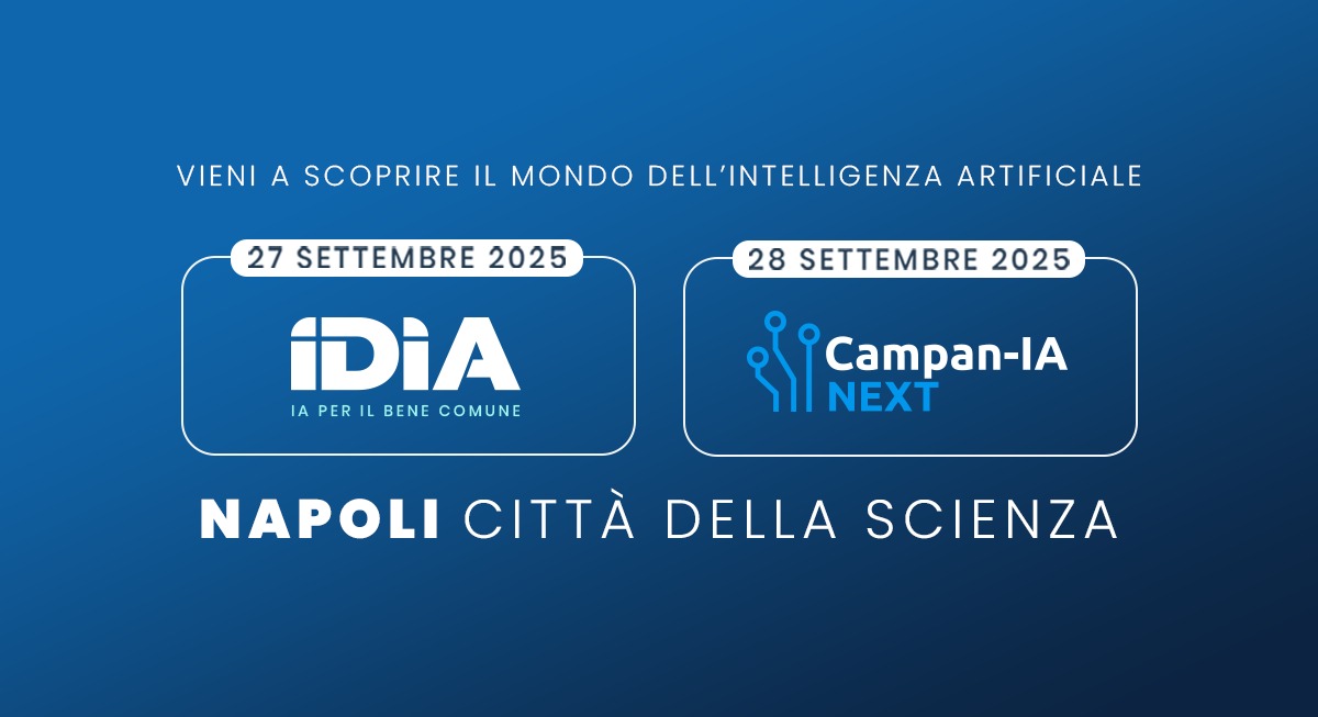 IDIA 2025 e Campan-IA Next: due giornate di innovazione a Napoli. Come iscriversi